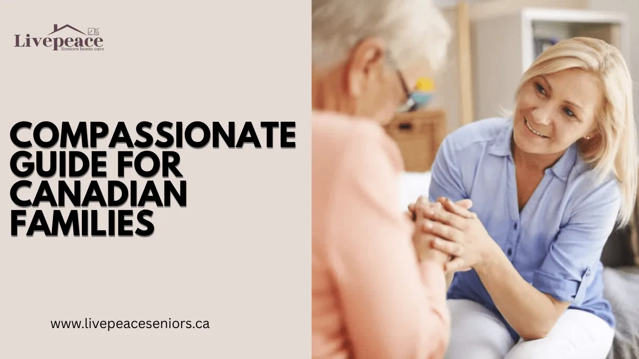 A Compassionate Guide for Canadian Families