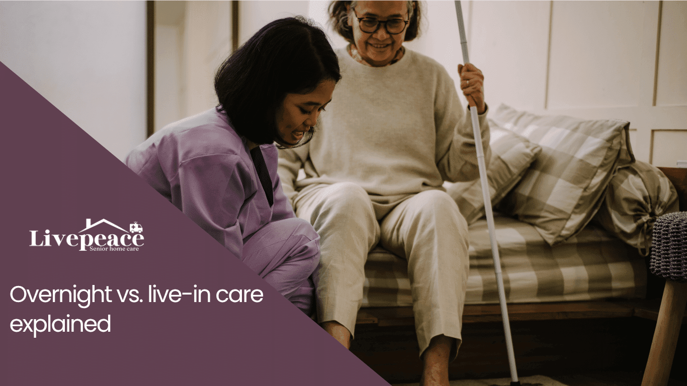 Overnight Care vs. Live-In Care Explained